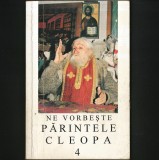 Cumpara ieftin NE VORBEȘTE PĂRINTELE CLEOPA (4) - EDITURA EPISCOPIEI ROMANULUI, 1996