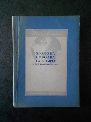 SIGNORA COBOARA LA POMPEI SI ALTE POVESTIRI ITALIENE (1954) foto