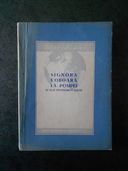 SIGNORA COBOARA LA POMPEI SI ALTE POVESTIRI ITALIENE (1954)