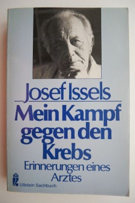 Mein Kampf gegen den Krebs &amp;ndash; Josef Issels foto