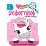 Unikornisok - Mond&oacute;k&aacute;sk&ouml;nyv