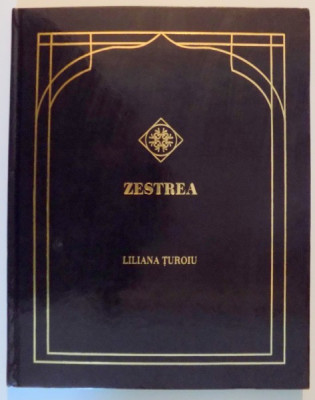 ZESTREA ART AND COSTUME ALBUM THE DOWRY de LILIANA TUROIU , 2015 foto