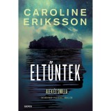 Eltűntek - Alex &eacute;s Smilla - Caroline Eriksson