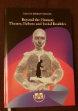 Beyond the Human: Theatre, Robots and Social Realities - Marina Hanganu (editor)