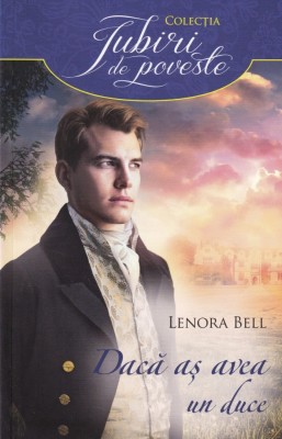 Lenora Bell - Daca as avea un duce foto