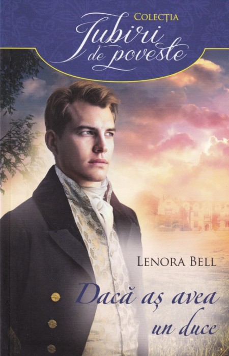 Lenora Bell - Daca as avea un duce
