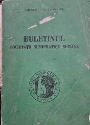BULETINUL SOCIETATII NUMISMATICE ROMANE 1983- 1985 foto