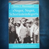 NEGER, NEGER SCHORNSTEINFREGER! - HANS J. MASSAQUOI - MEINE KINDHEIT