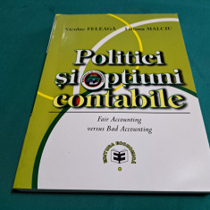 POLITICI ȘI OPȚIUNI CONTABILE / NICULAE FELEAGĂ / 2002 *