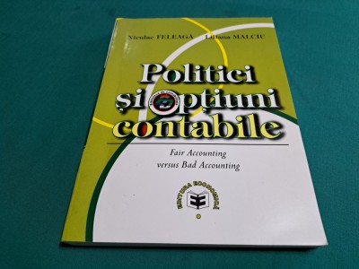 POLITICI ȘI OPȚIUNI CONTABILE / NICULAE FELEAGĂ / 2002 * 010 foto