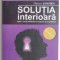 Solutia interioara - Thierry Janssen