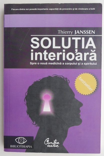 Solutia interioara - Thierry Janssen