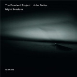 Night Sessions | John Potter, The Dowland Project, Clasica