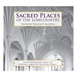Sacred Places of the Lowcountry