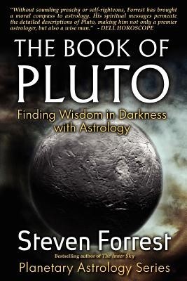 The Book of Pluto: Turning Darkness to Wisdom with Astrology foto