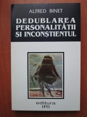 Alfred Binet - Dedublarea personalitatii si inconstientul (editia 1998) foto