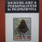 Alfred Binet - Dedublarea personalitatii si inconstientul (editia 1998)