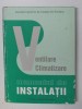 MANUALUL DE INSTALATII , INSTALATII E VENTILARE SI CLIMATIZARE , 2010