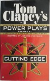 Tom Clancy&#039;s Power Plays: Cutting Edge - Carte in Engleza, Thriller, Editura Necunoscuta