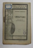 CREDITORII de SACHER MASOCH , EDITIE INTERBELICA