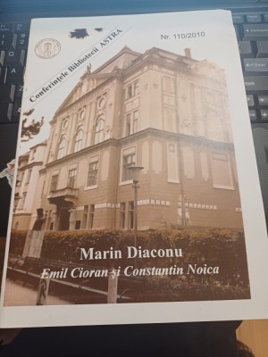 Marin Diaconu - Emil Cioran și Constantin Noica foto