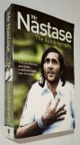 Mr Nastase. The Autobiography - Ilie Nastase with Debbie Beckerman, CollinsWillow, 2005
