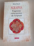 Alfred Resch - Agrapha. Fragmente extracanonice ale Scripturii