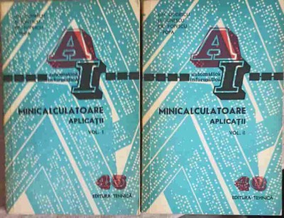 MINICALCULATOARE. APLICATII VOL.1-2-GH. DODESCU, D. IONESCU, CR. POPESCU, I. POPA-208486 foto