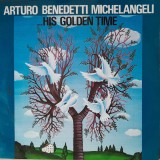 Arturo Benedetti Michelangeli ...His golden time - teme din Chopin disc vinil