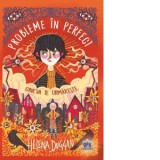 Probleme in perfect - Cineva te urmareste - Helena Duggan
