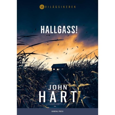 Hallgass! - John Hart foto