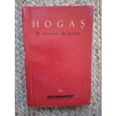 Calistrat Hogas - Pe drumuri de munte