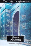 Epopeea lui Ghilgames - Institutul European, 1999, Brosata, Stare Ca Noua, ISBN 9736110346, Mitologie, 78 Pagini