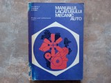 Manualul lacatusului mecanic auto - Gh. Fratila, 1972