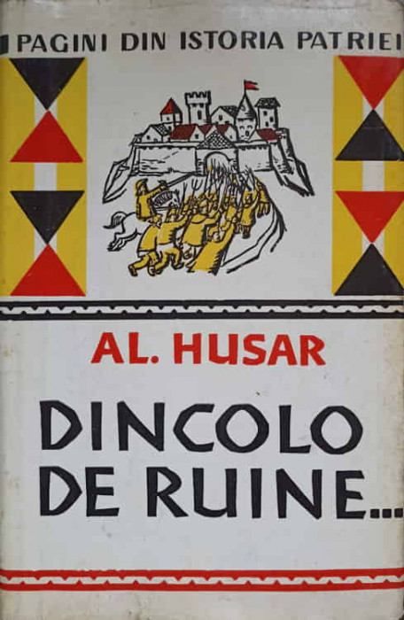DINCOLO DE RUINE. CETATI MEDIEVALE-ALEXANDRU HUSAR-237007