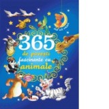 365 de povesti fascinante cu animale