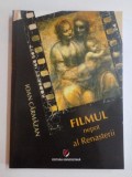 FILMUL NEPOT AL RENASTERII , CURSURI , PRELEGERI , CUVANTARI de IOAN CARMAZAN , 2011