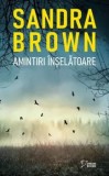 Cumpara ieftin Amintiri inselatoare/Sandra Brown