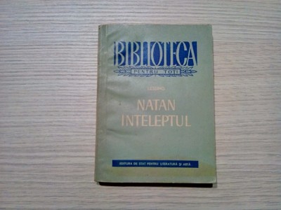 NATAN INTELEPTUL - G. Ephraim Lessing - Lucian Blaga (trad.) - 1955, 351 p. foto