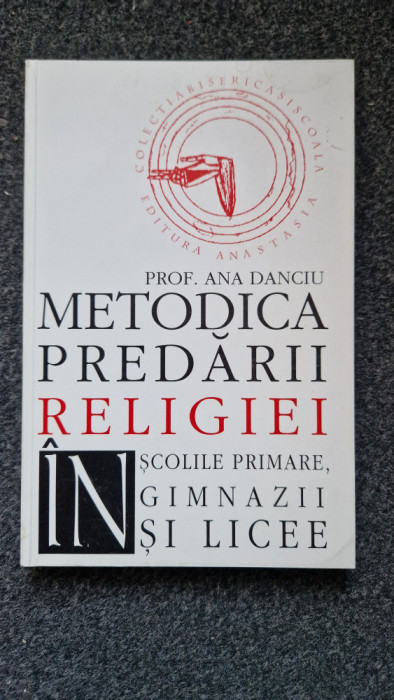 METODICA PREDARII RELIGIEI - Ana Danciu