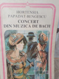 Hortensia Papadat Bengescu - Concert din muzica de bach (1975), Clasica