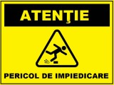 Placuta pericol de impiedicare