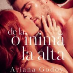 De La O Inima La Alta (Vol.2 Din Seria De La Fereastra Mea), Ariana Godoy - Editura Corint