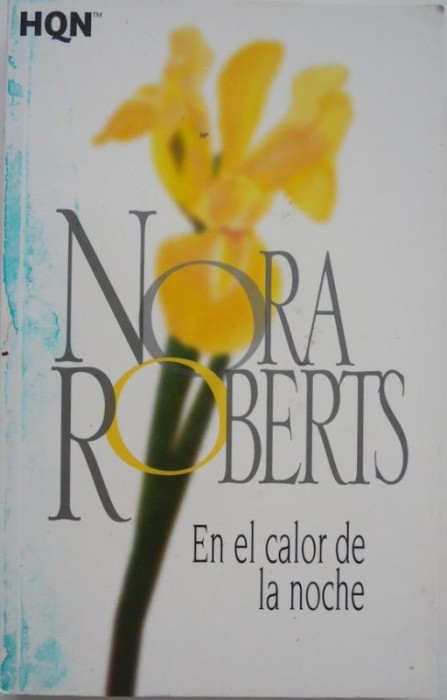 En el calor de la noche - Nora Roberts