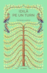 Idila pe un turn - Thomas Hardy - Litera