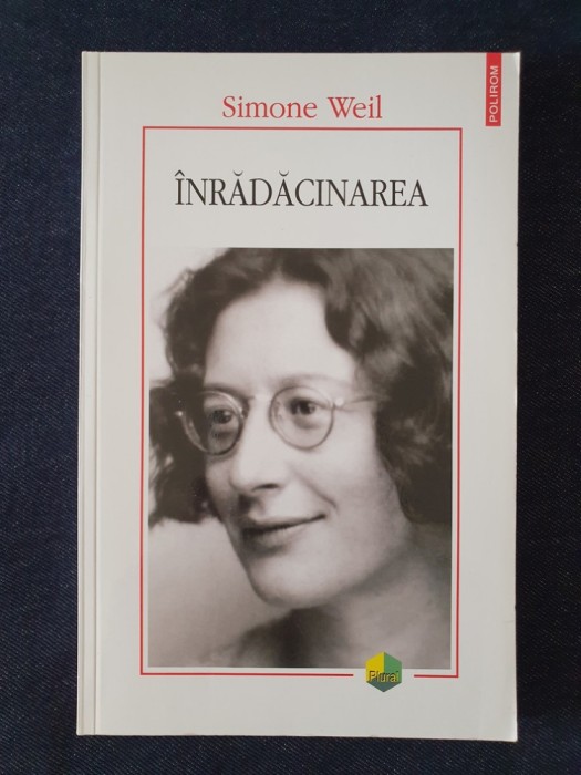 &Icirc;nrădăcinarea &ndash; Simone Weil