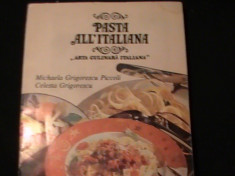 PASTA ALL,ITALIANA-ATRA CULINARA ITALIANA-MICHAELA GRGORESCU-+CELESTA GRIGORESCU foto