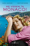 Cumpara ieftin Ne vedem &icirc;n Monaco!, Corint