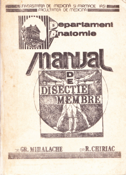 AS - DR. GR. MIHALACHE, DR. R. CHIRIAC - MANUAL DE DISECTIE MEMBRE