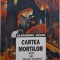 Cartea mortilor &ndash; Alexandru Sever